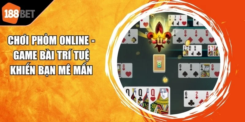 Chơi Phỏm Online
