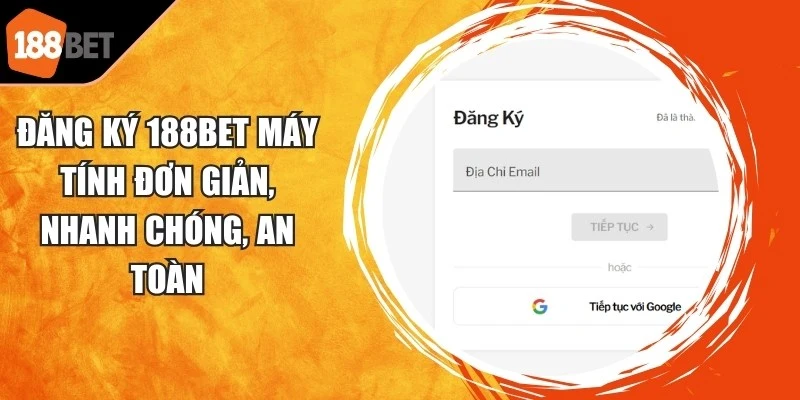 Đăng Ký 188BET Máy Tính