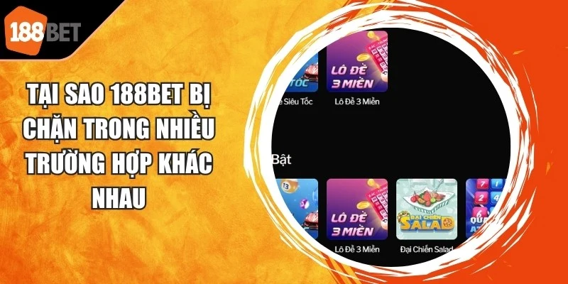 Tại Sao 188BET Bị Chặn